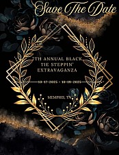 7th Annual Black Tie Steppin Extravaganza