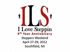 I Love Steppin 4th Year Anniversary Steppers Weekend